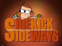 Sidekick Sideways