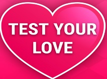 Test Your Love 2
